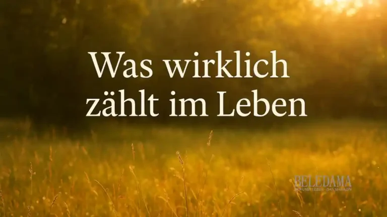 Was wirklich zählt im Leben